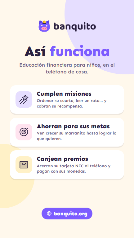Historia «Así funciona»: cumplen misiones, ahorran para sus metas y canjean premios.